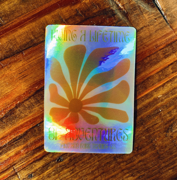 ‘Living a Lifetime of Adventures’ Alaskan Wildflower Holographic Sticker
