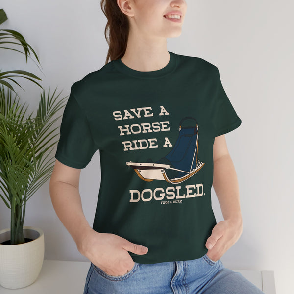 Dogsled Adventure Tee - 'Save a Horse, Ride a Dogsled'