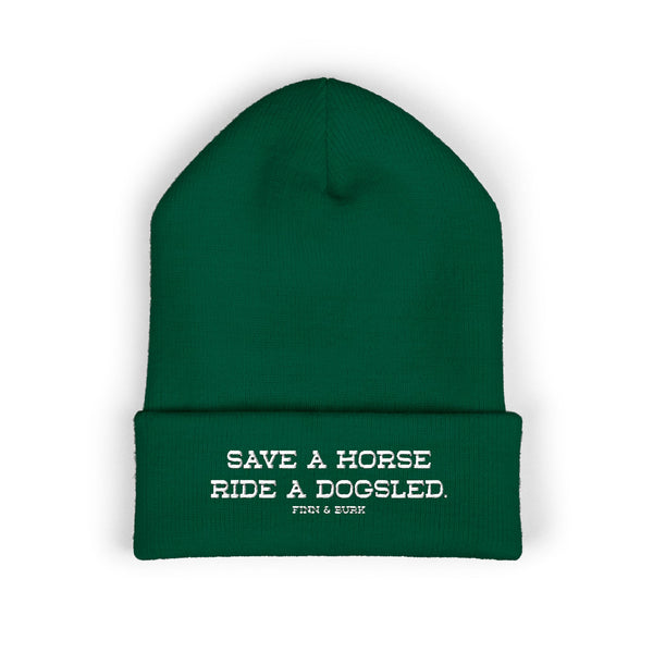Save a Horse Ride a Dogsled Beanie | Classic Cuffed Winter Hat