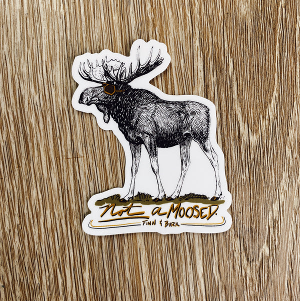 Not A-Moosed Regular Sticker