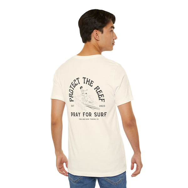 Protect the Reef, Pray for Surf Tee